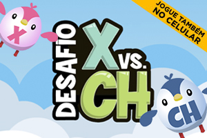 Desafio X vs CH - Ditado