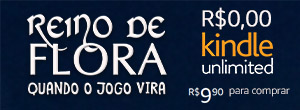 Livro Reino de Flora: Quando o Jogo Vira na Amazon